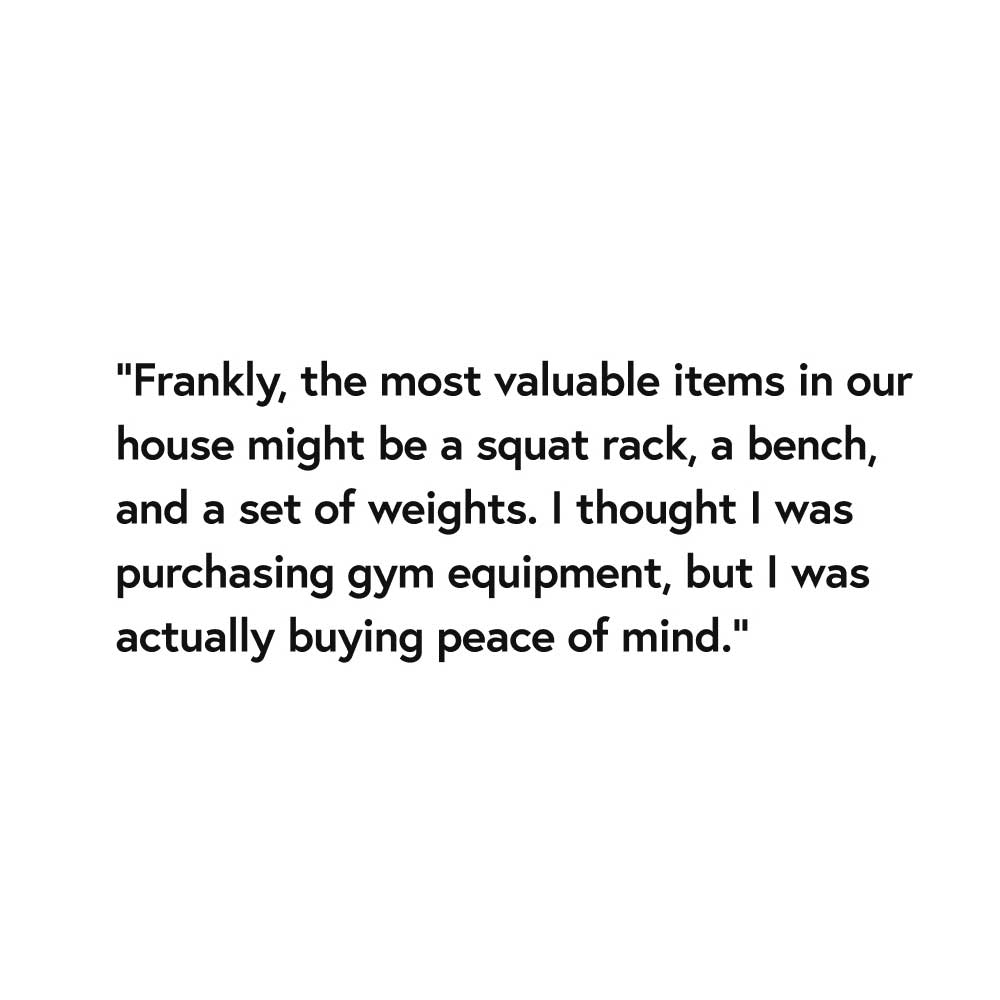 Quote about gym equipment being peace of mind