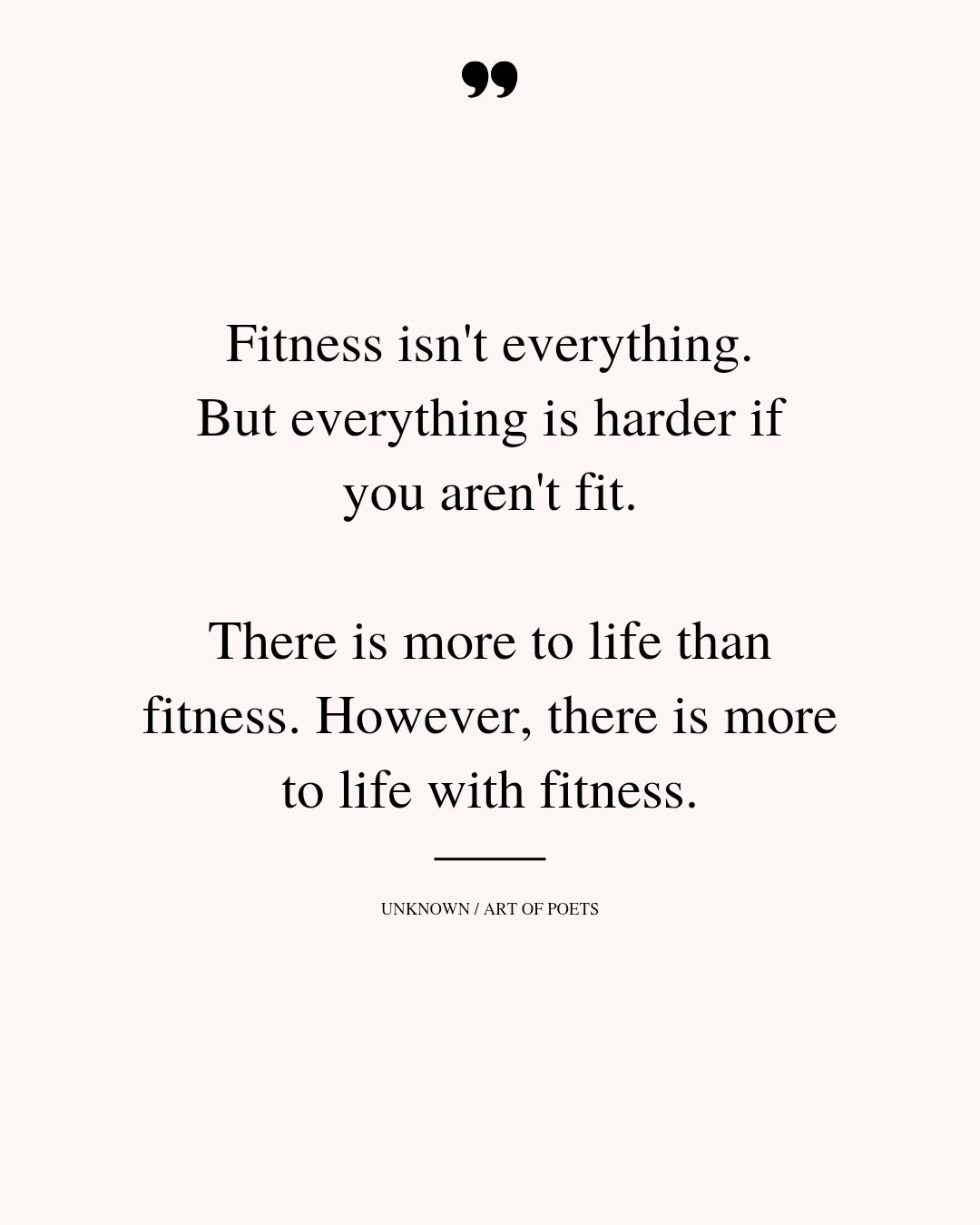 Quote about fitness enhancing life