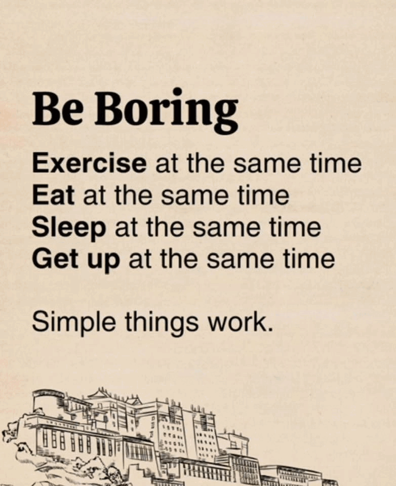 Quote about being boring with consistent routines