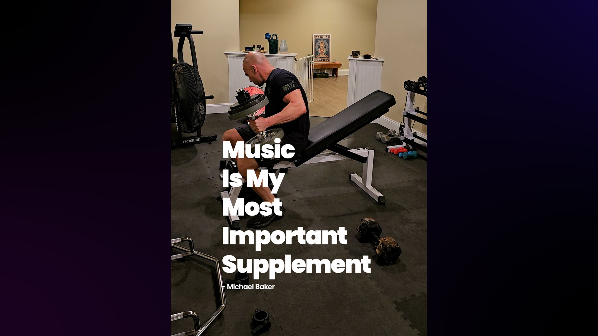 Featured image for “Music is my most important supplement -Michael Baker”