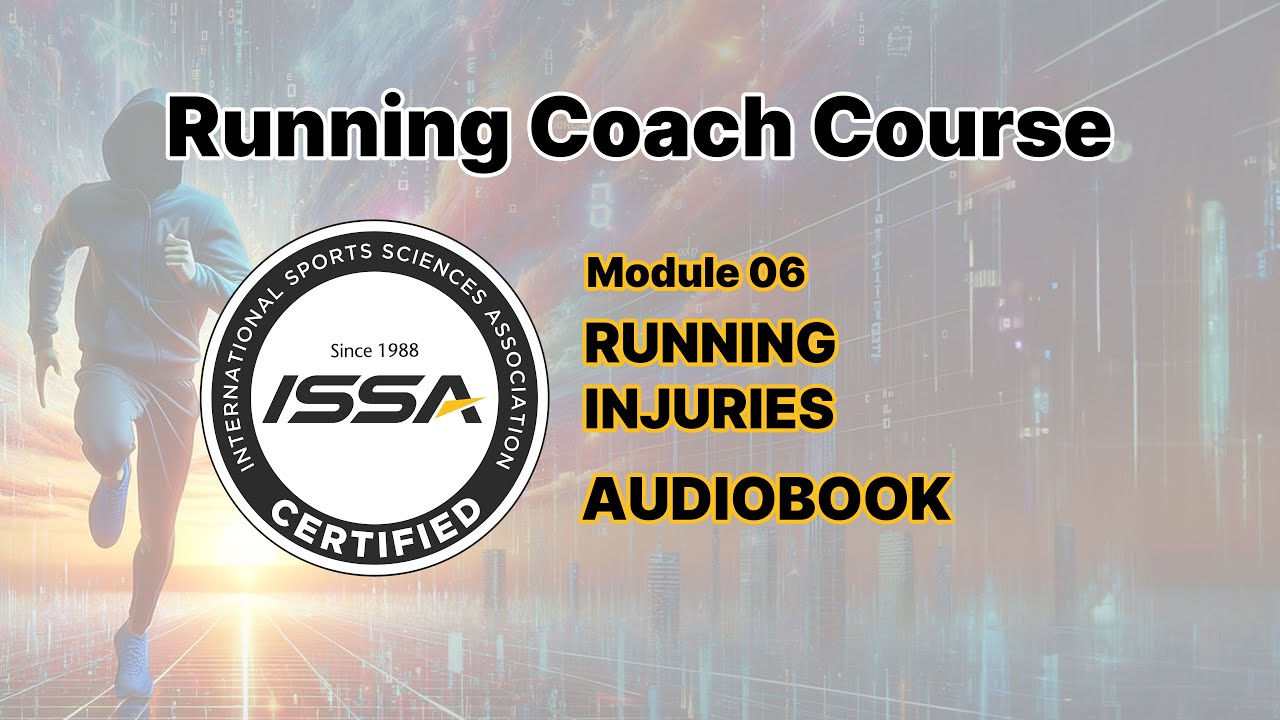 Featured image for “Audiobook Chapter 6: Running Injuries | ISSA Running Coach Course #ISSA #Run #audiobook”